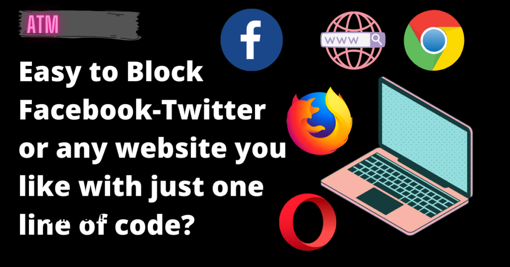 Easy to block Facebook-Twitter or any website you like with just one line of code?