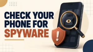 Spyware on phone check using a magnifying glass and warning shield