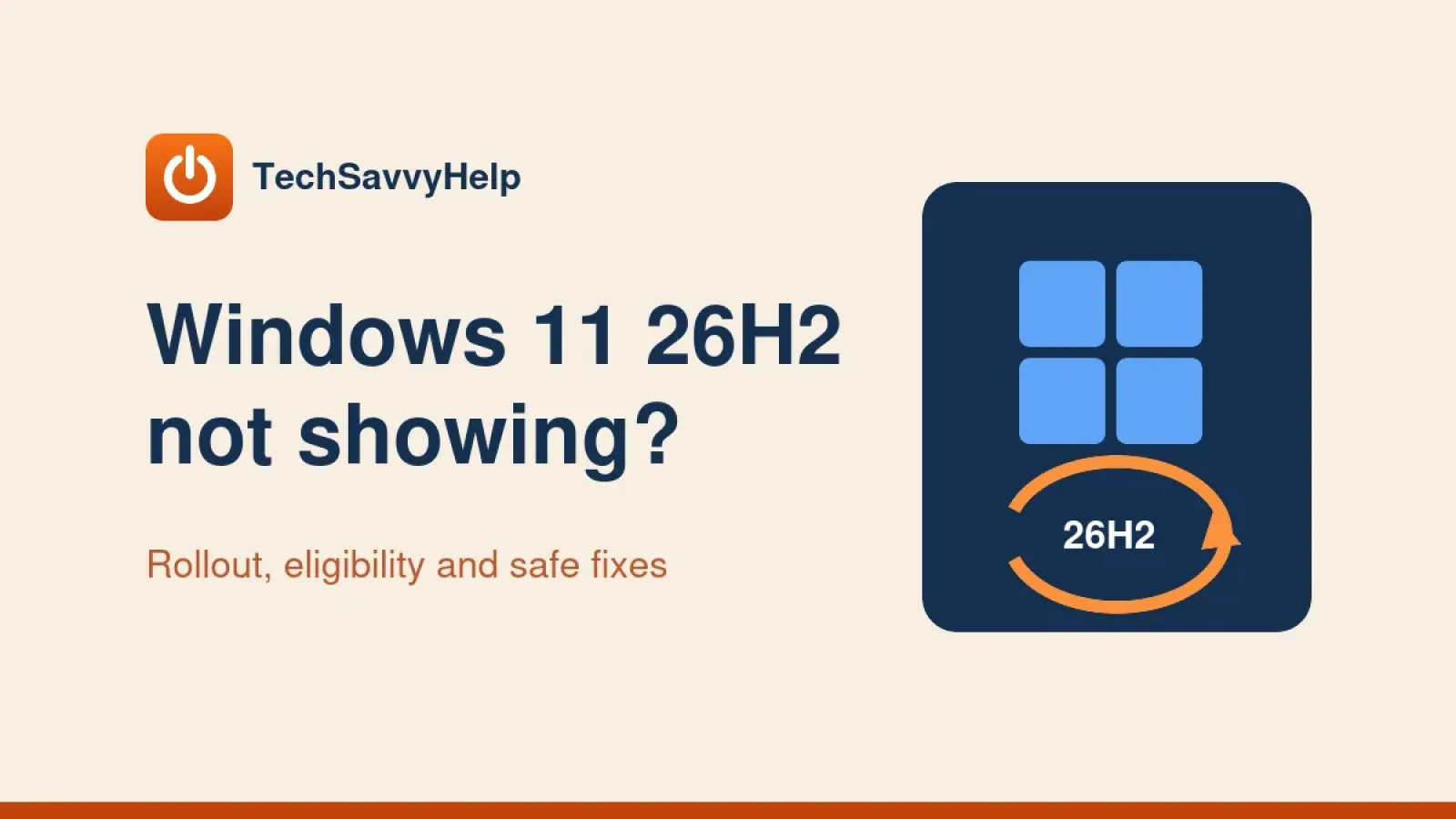 Windows 11 26H2 not showing in Windows Update troubleshooting steps